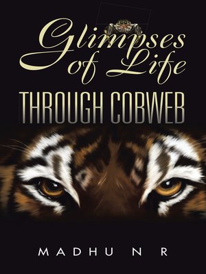 cover image of Glimpses of Life Through Cobweb